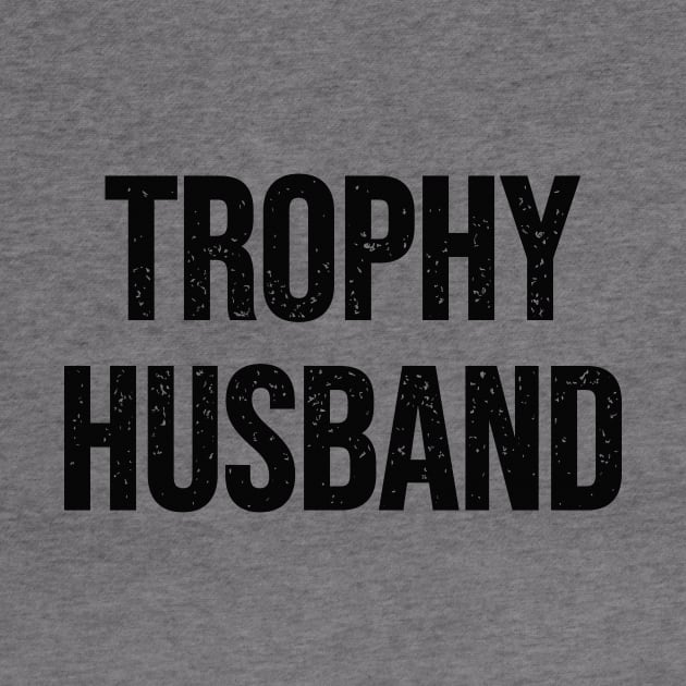 Trophy husband by Riel